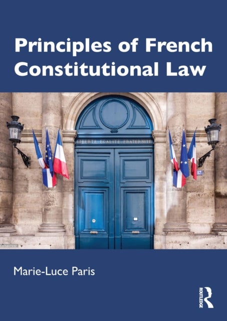 Principles of French Constitutional Law