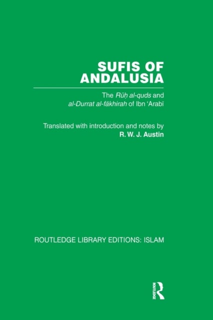 Sufis of Andalucia - The Ruh al-Quds and Al-Durat Fakhirah