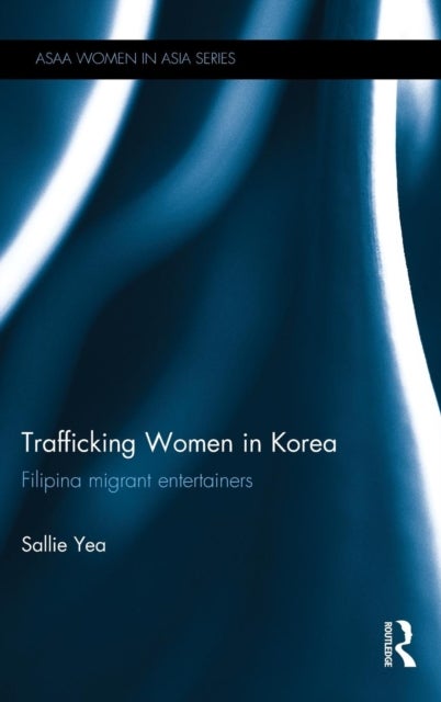 Trafficking Women in Korea - Filipina migrant entertainers