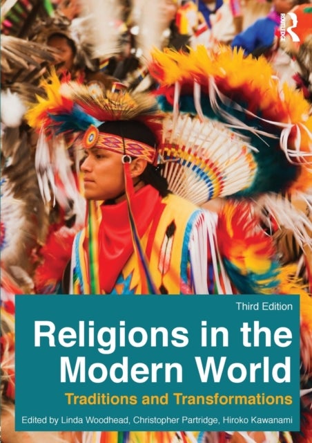 Religions in the Modern World - Traditions and Transformations