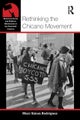 Rethinking the Chicano Movement