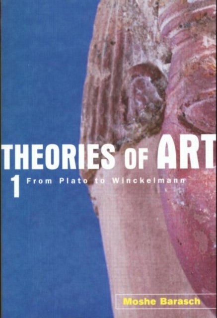 Theories of Art - 1. From Plato to Winckelmann