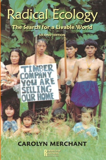 Radical Ecology - The Search for a Livable World