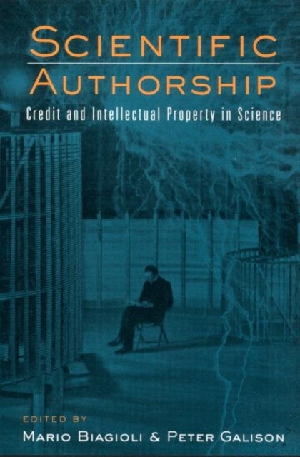 Scientific Authorship - Credit and Intellectual Property in Science