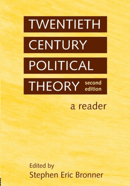 Twentieth Century Political Theory - A Reader