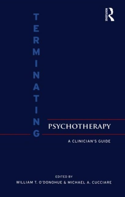Terminating Psychotherapy - A Clinician's Guide