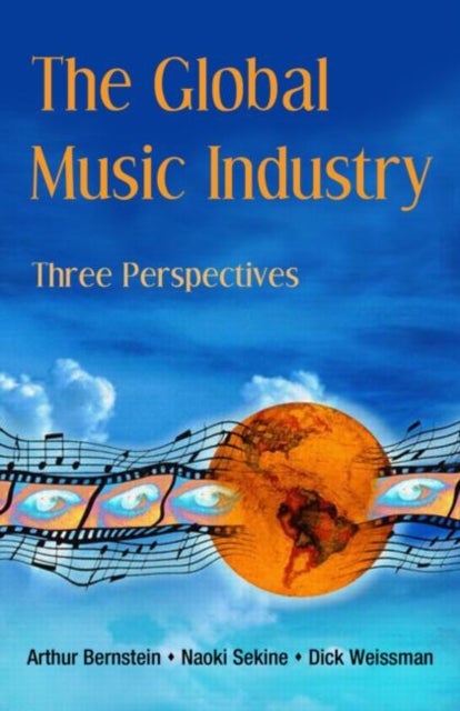 The Global Music Industry - Three Perspectives