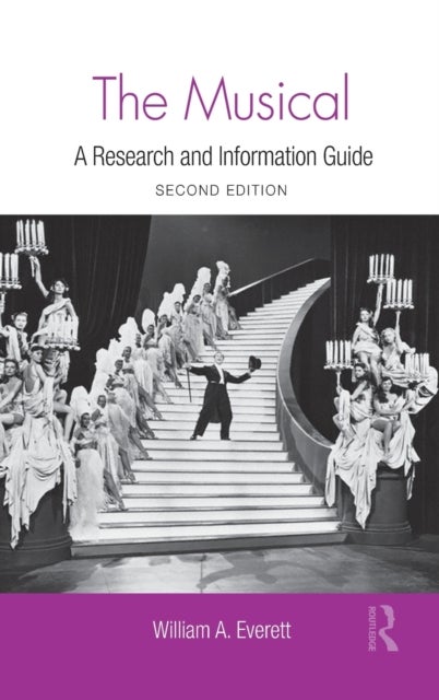The Musical - A Research and Information Guide