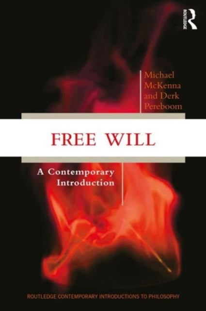 Free Will - A Contemporary Introduction