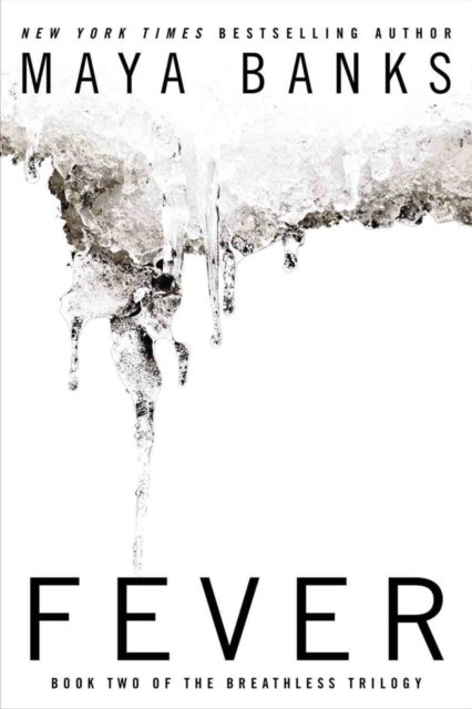 Fever - Book Two of the Breathless Trilogy
