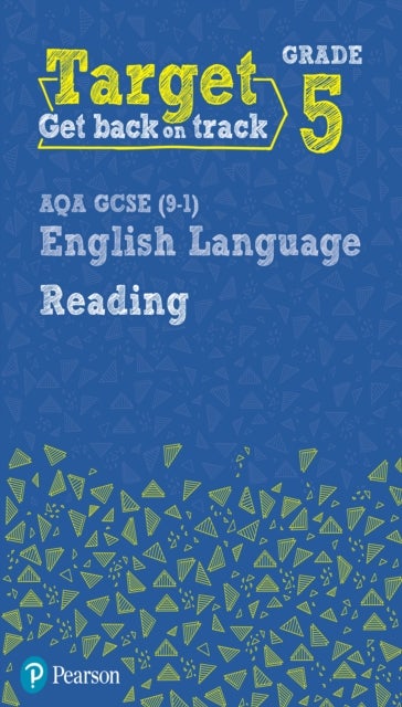 Target Grade 5 Reading AQA GCSE (9-1) English Language Workbook - Target Grade 5 Reading AQA GCSE (9-1) English Language Workbook