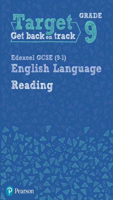 Target Grade 9 Reading Edexcel GCSE (9-1) English Language Workbook - Target Grade 9 Reading Edexcel GCSE (9-1) English Language Workbook