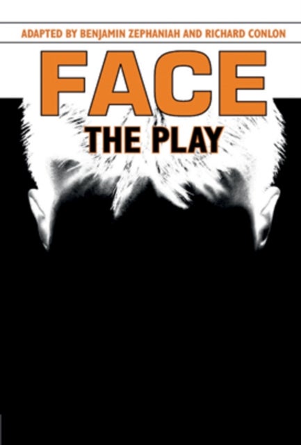 Face: The Play