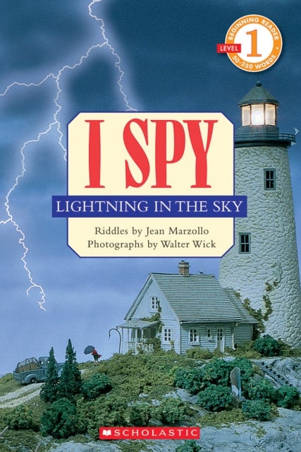 I Spy Lightning in the Sky (Scholastic Reader, Level 1) - I Spy Lightning In The Sky