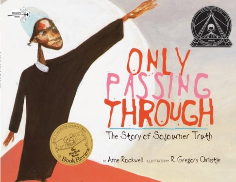 Only Passing Through - The Story of Sojourner Truth