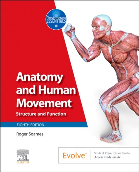 Anatomy and Human Movement - Structure and Function