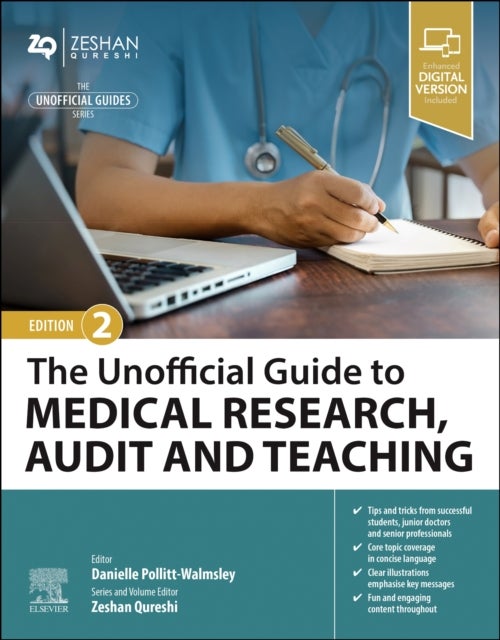 The Unofficial Guide to Medical Research, Audit and Teaching