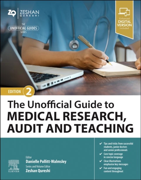 The Unofficial Guide to Medical Research, Audit and Teaching