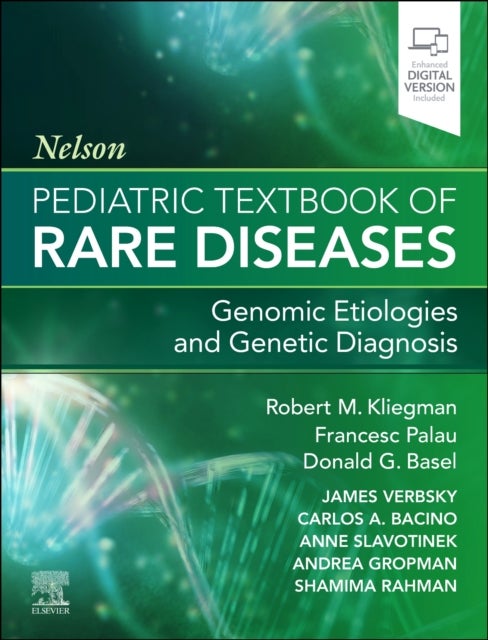 Nelson Pediatric Textbook of Rare Diseases - Genomic Etiologies and Genetic Diagnosis