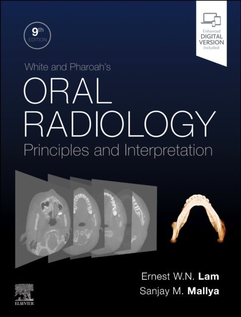 White and Pharoah's Oral Radiology - Principles and Interpretation
