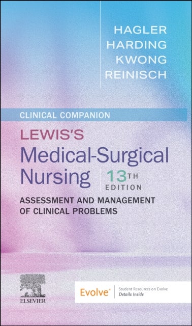 Clinical Companion to Lewis's Medical-Surgical Nursing - Assessment and Management of Clinical Problems