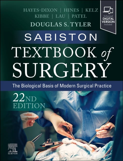 Sabiston Textbook of Surgery - The Biological Basis of Modern Surgical Practice