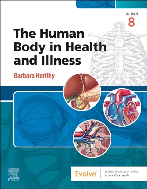 The Human Body in Health and Illness