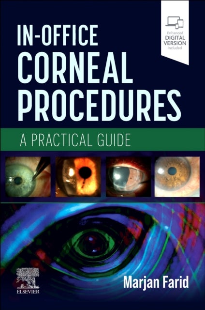In-Office Corneal Procedures - A Practical Guide