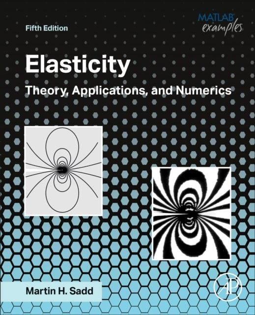 Elasticity - Theory, Applications, and Numerics