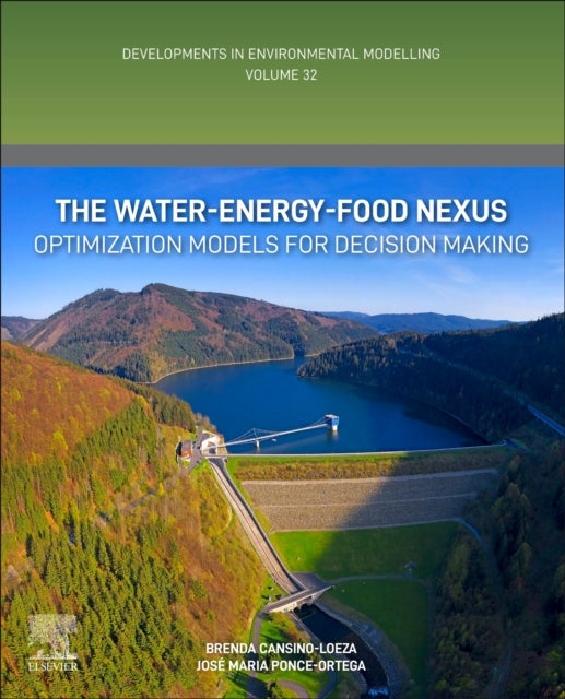 The Water-Energy-Food Nexus - Optimization Models for Decision Making