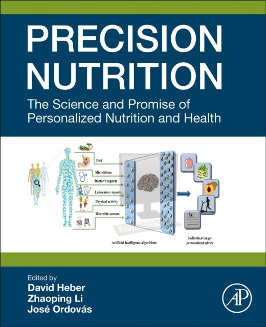 Precision Nutrition - The Science and Promise of Personalized Nutrition and Health