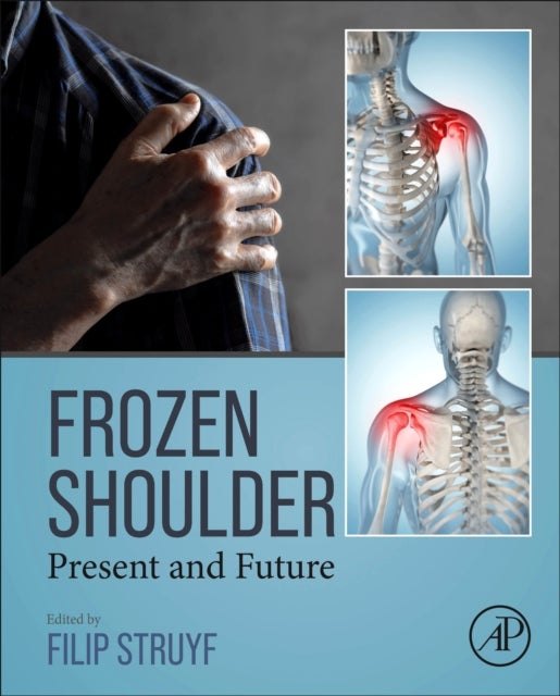 Frozen Shoulder - Present and Future