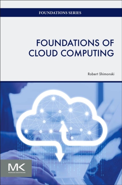 Foundations of Cloud Computing