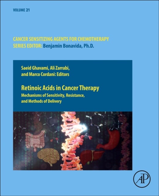 Retinoic Acids in Cancer Therapy - Mechanisms of Sensitivity, Resistance, and Methods of Delivery