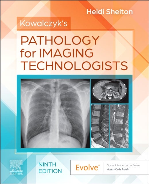 Kowalczyk's Pathology for Imaging Technologists