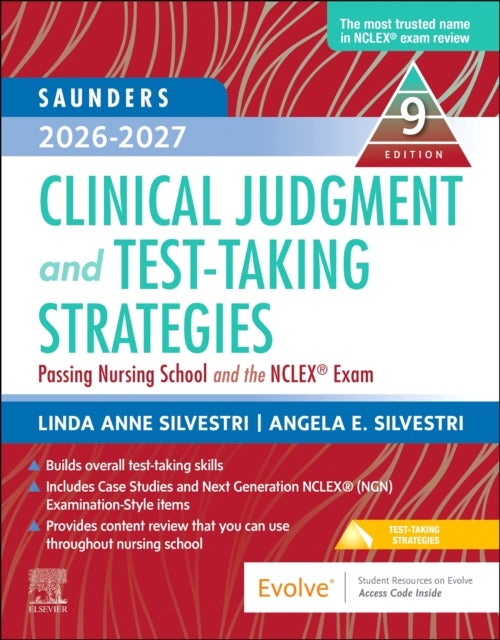 Saunders 2026-2027 Clinical Judgment and Test-Taking Strategies - Passing Nursing School and the NCLEX® Exam