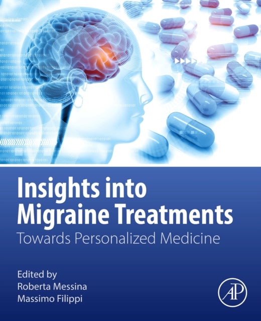 Insights into Migraine Treatments - Towards Personalized Medicine