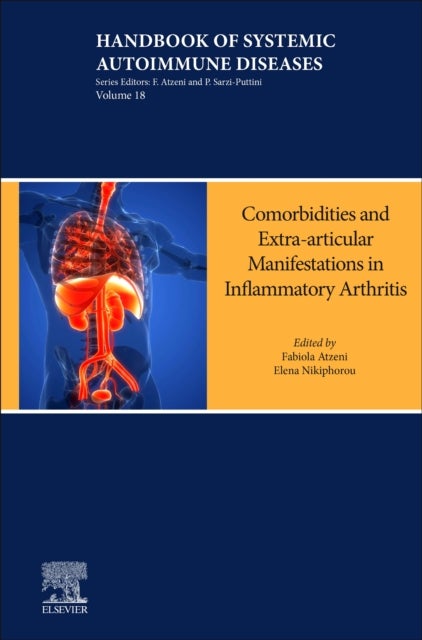 Inflammatory Arthritis Beyond the Joints - Comorbidities and other Manifestations