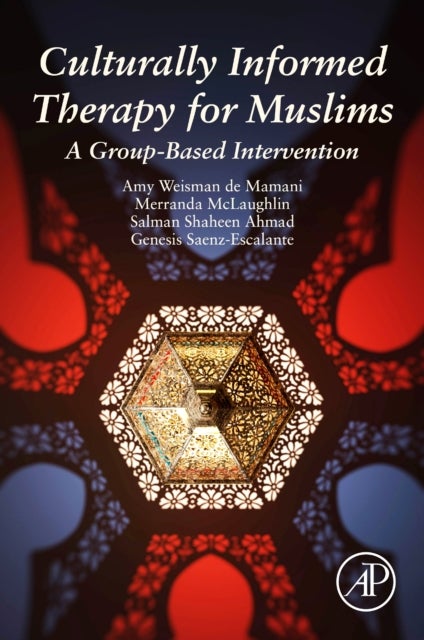 Culturally Informed Therapy for Muslims - A Group-Based Intervention