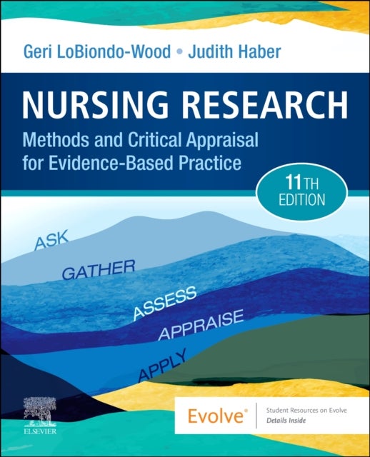 Nursing Research - Methods and Critical Appraisal for Evidence-Based Practice