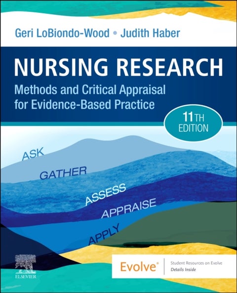 Nursing Research - Methods and Critical Appraisal for Evidence-Based Practice