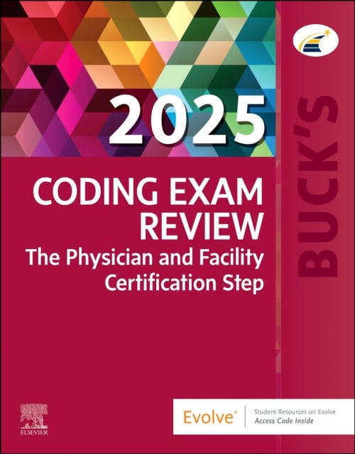 Buck's Coding Exam Review 2025 - The Physician and Facility Certification Step