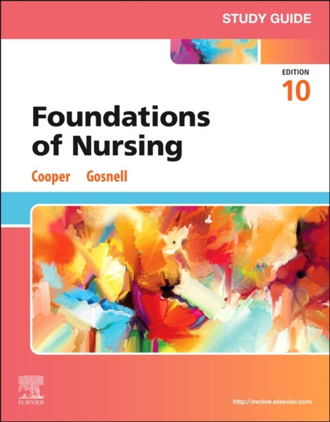 Study Guide for Foundations of Nursing
