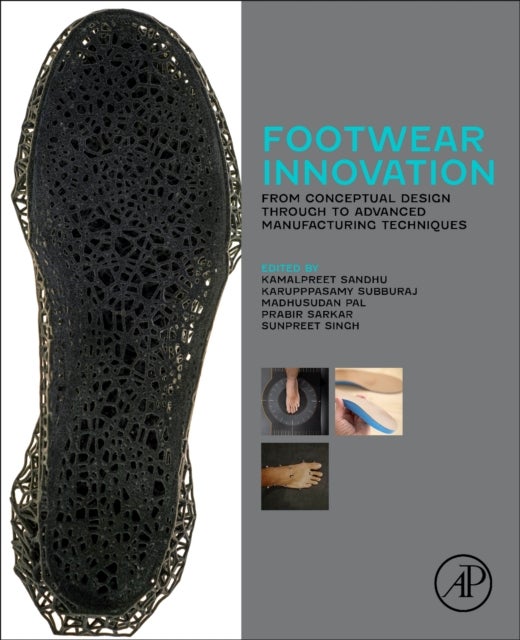 Footwear Innovation - From Conceptual Design through to Advanced Manufacturing Techniques