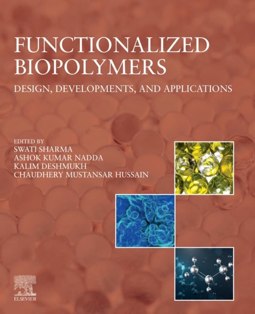 Functionalized Biopolymers - Design, Developments, and Applications