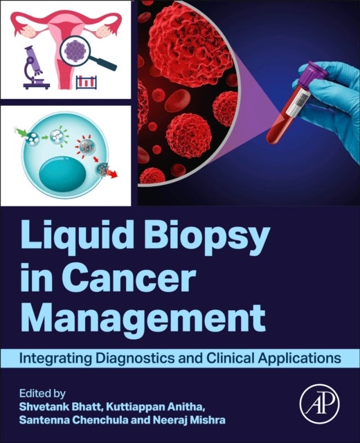 Liquid biopsy in Cancer Management - Integrating Diagnostics and Clinical Applications