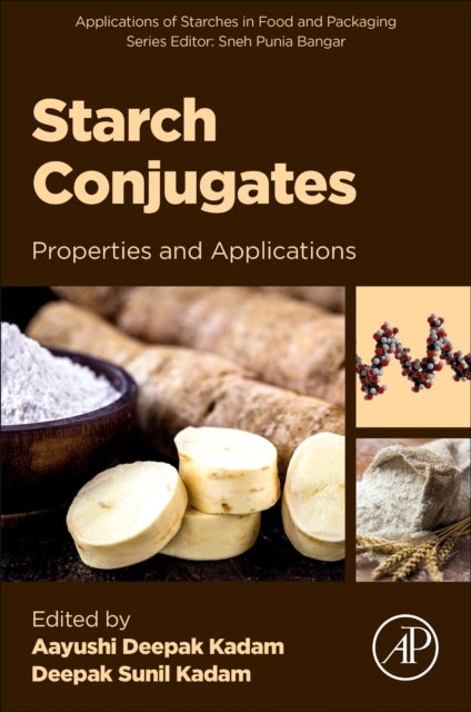 Starch Conjugates - Properties and Applications