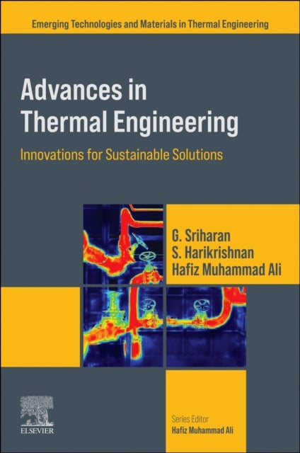Advances in Thermal Engineering - Innovations for Sustainable Solutions