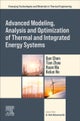 Advanced Modeling, Analysis and Optimization of Thermal and Integrated Energy Systems