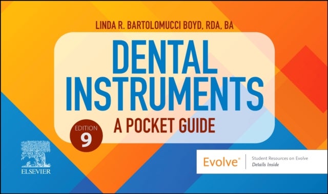 Dental Instruments: A Pocket Guide - A Pocket Guide